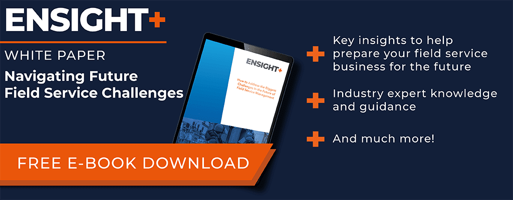 Download: Navigating Future Field Service Management Challenges by EnSight Plus