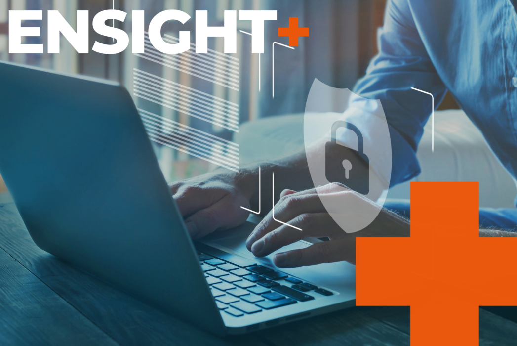 EnSight Plus Blog: Introducing Cyber Safety Habits to Your Organization